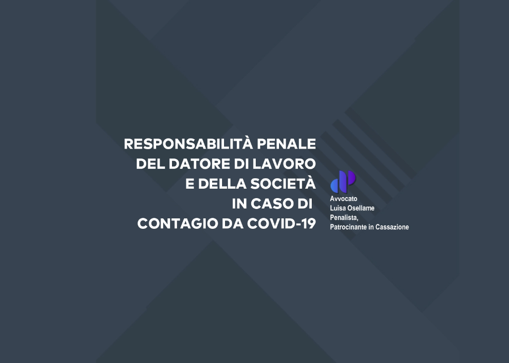 Responsabilità penale del datore di lavoro in caso di contagio del lavoratore da covid-19