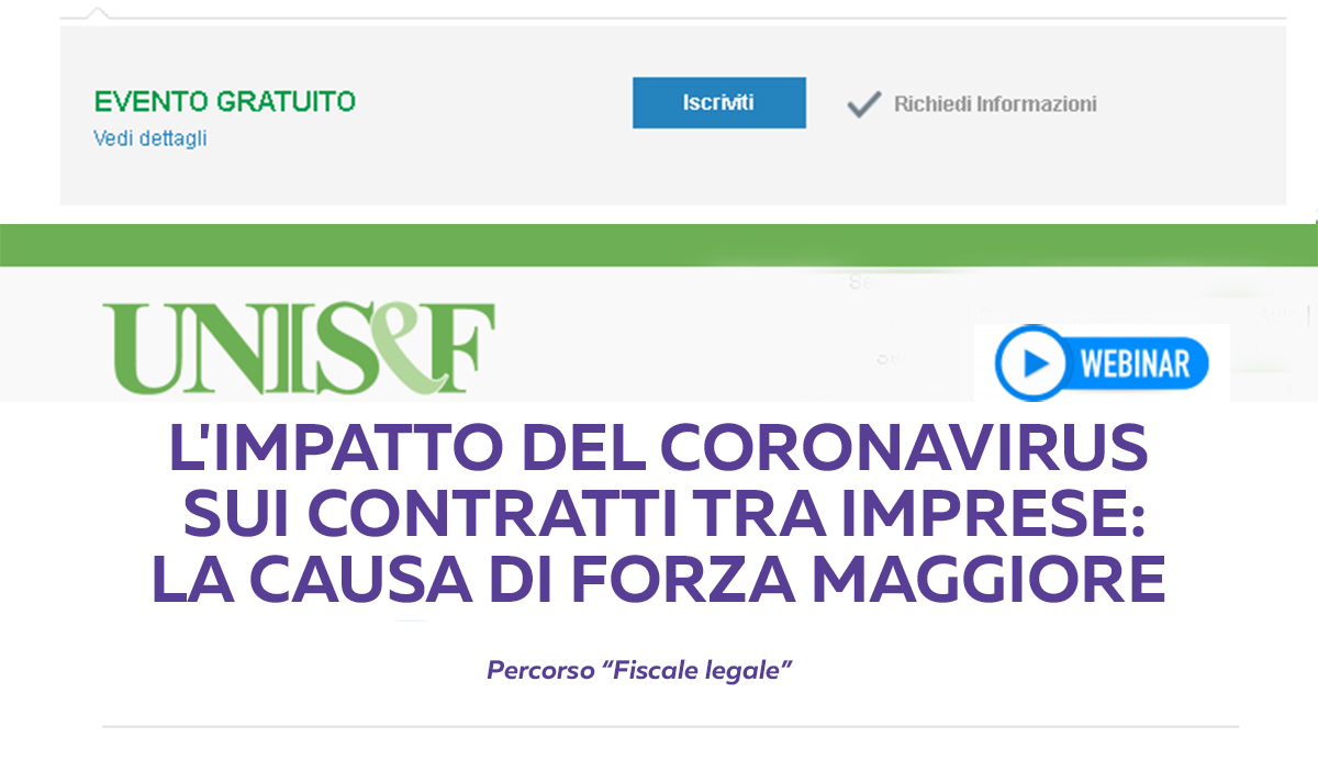 L'impatto del Coronavirus sui contratti tra imprese: la causa di forza maggiore