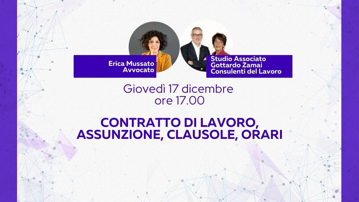 Il rapporto di lavoro 1/4 - Contratto, assunzione, clausole, orari