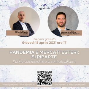 Agoràpro-Webinar-Gratuito - Pandemia e mercati esteri: si riparte - Il piano Commerciale e la contrattualistica internazionale