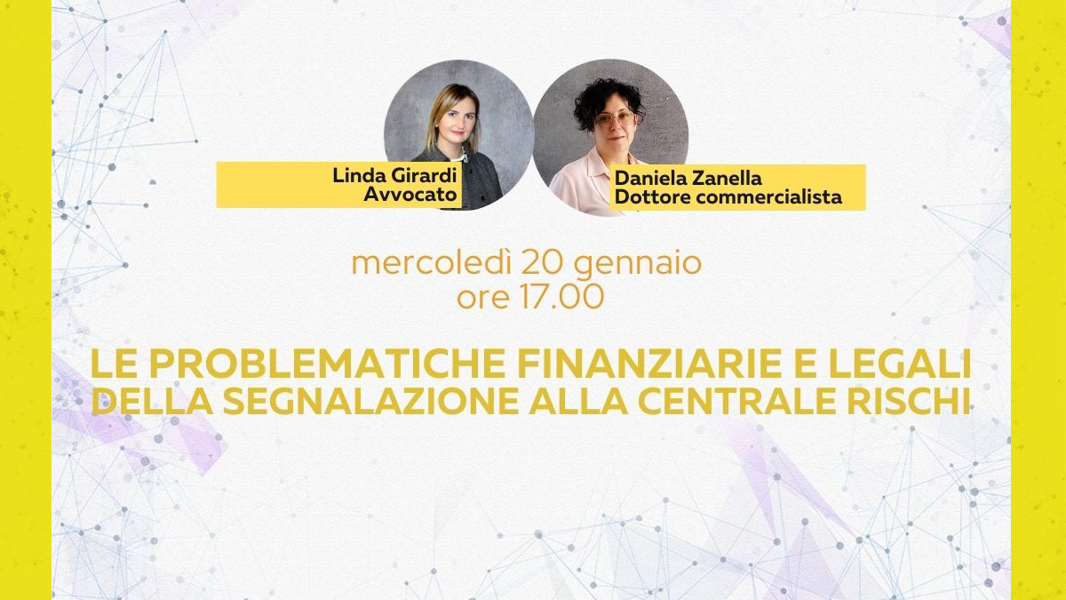 Le problematiche della segnalazione alla Centrale Rischi